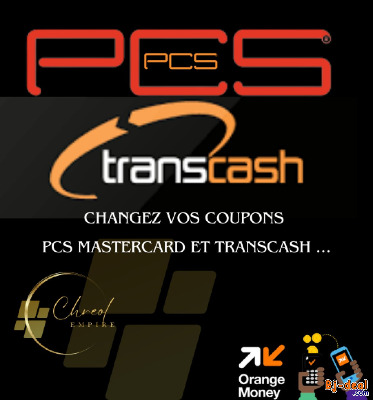 Main image of Changez vos coupons pcs chez CHREOL EMPIRE en CFA XAF.